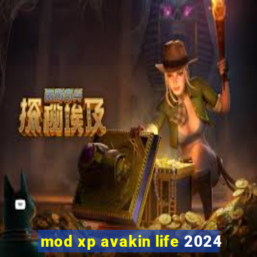 mod xp avakin life 2024